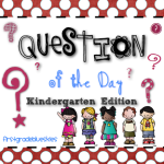 Question of the Day for Kindergarten