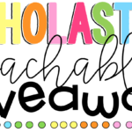 Scholastic Teachables Giveaway!